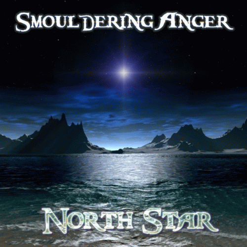 Smouldering Anger : North Star